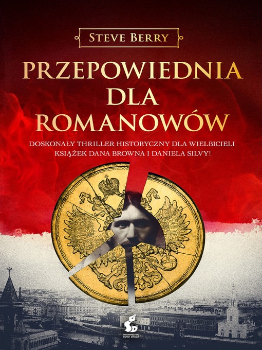 Title details for Przepowiednia dla Romanowów by Steve Berry - Available